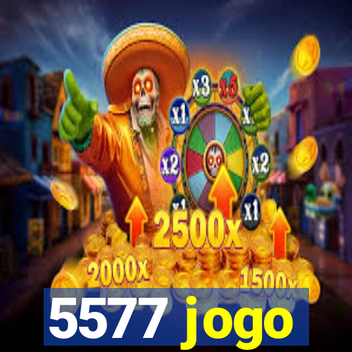 5577 jogo